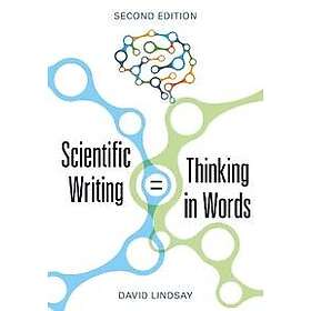 Scientific Writing Thinking in Words