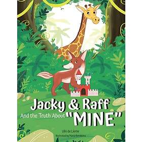 Jacky & Raff and the Truth About MINE