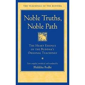 Noble Truths, Noble Path