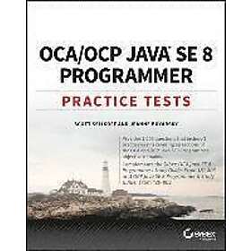 OCA / OCP Java SE 8 Programmer Practice Tests