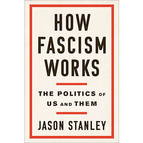 How Fascism Works