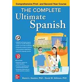 The Complete Ultimate Spanish: Comprehensive First- and Second-Year Course