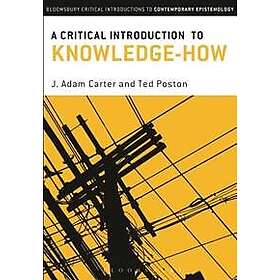 A Critical Introduction to Knowledge-How