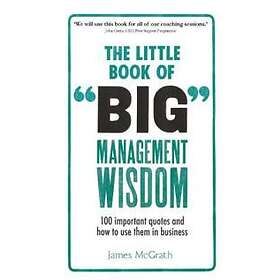 Little Book of Big Management Wisdom, The