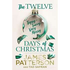 The Twelve Topsy-Turvy, Very Messy Days of Christmas