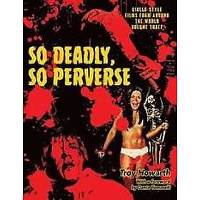 So Deadly, So Perverse: Giallo-Style Films From Around the World, Vol. 3