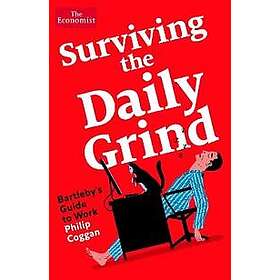 Surviving the Daily Grind