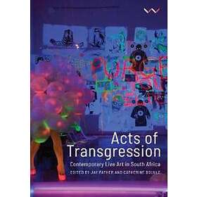 Acts of Transgression