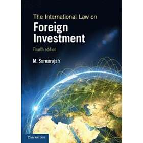 The International Law on Foreign Investment
