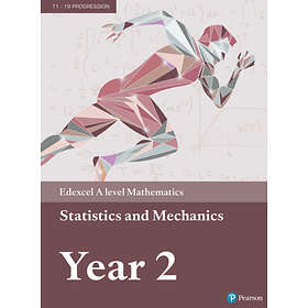 Pearson Edexcel A level Mathematics Statistics & Mechanics Year 2 Textbook e-book