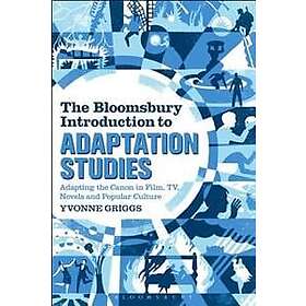 The Bloomsbury Introduction to Adaptation Studies