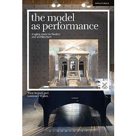 The Model as Performance