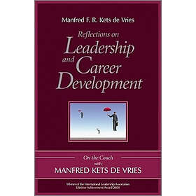 Reflections on Leadership and Career Development – On the Couch with Manfred Kets de Vries