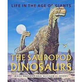 The Sauropod Dinosaurs