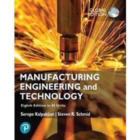 Manufacturing Engineering and Technology in SI Units, Global Edition