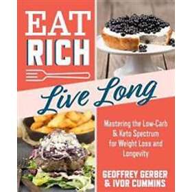 Eat Rich, Live Long
