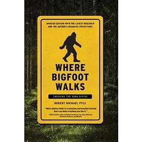 Where Bigfoot Walks