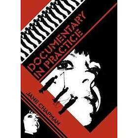 Documentary in Practice – Filmmaker and Production Choices