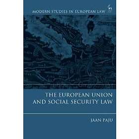 The European Union and Social Security Law