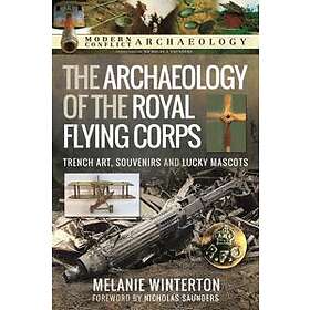 The Archaeology of the Royal Flying Corps