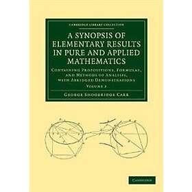 A Synopsis of Elementary Results in Pure and Applied Mathematics: Volume 2