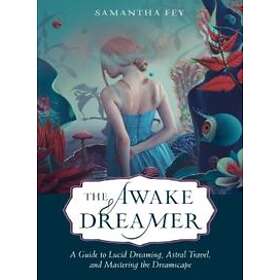 The Awake Dreamer