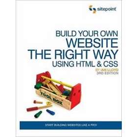 Build Your Own Website The Right Way Using HTML & CSS 3e