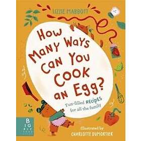 How Many Ways Can You Cook An Egg?