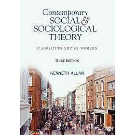 Contemporary Social and Sociological Theory