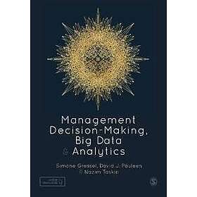 Management Decision-Making, Big Data and Analytics