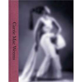 Carrie Mae Weems: A Great Turn in the Possible