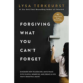 Forgiving What You Can't Forget