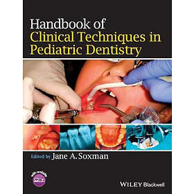 Handbook of Clinical Techniques in Pediatric Dentistry