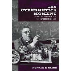 The Cybernetics Moment
