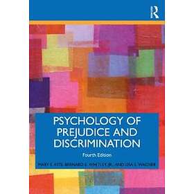 Psychology of Prejudice and Discrimination