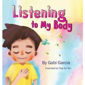 Listening to My Body