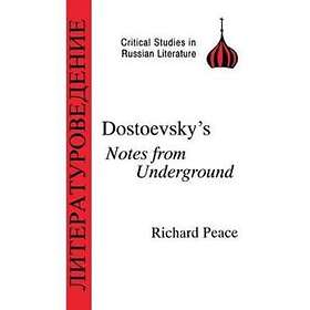 Dostoevsky's Notes from Underground""