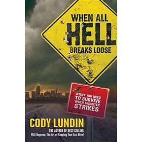When All Hell Breaks Loose