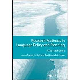 Research Methods in Language Policy and Planning – A Practical Guide