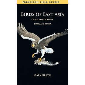 Mark Brazil: Birds of East Asia