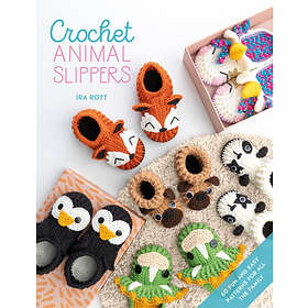 Ira Rott: Crochet Animal Slippers