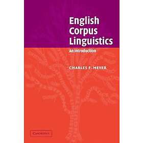 Charles F Meyer: English Corpus Linguistics