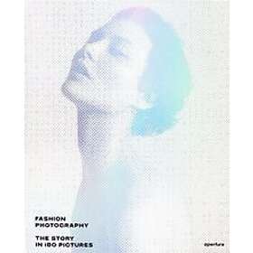 Eugenie Shinkle: Fashion Photography: The Story in 180 Pictures