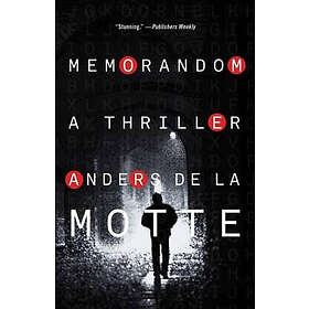 Anders De La Motte: Memorandom: A Thriller