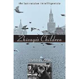 Vladislav Zubok: Zhivago's Children