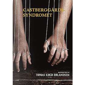 Tomas Kold Erlandsen: Castberggårdssyndromet