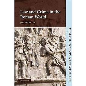 Jill Harries: Law and Crime in the Roman World