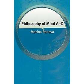 Marina Rakova: Philosophy of Mind A-Z