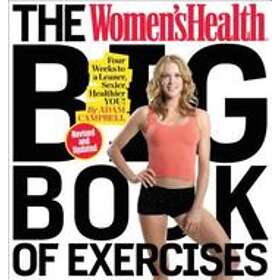 Adam Campbell, Editors of Women's Health Maga: The Women's Health Big Book of Exercises