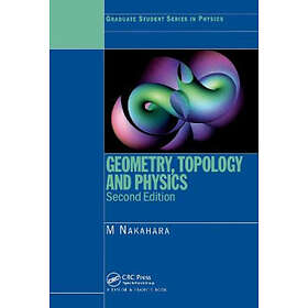 Mikio Nakahara: Geometry, Topology and Physics